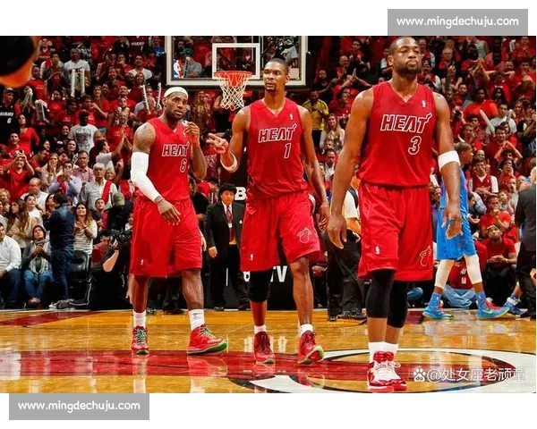 掘金力克热火逆袭总决赛 热火三巨头能否迎难而上再创辉煌