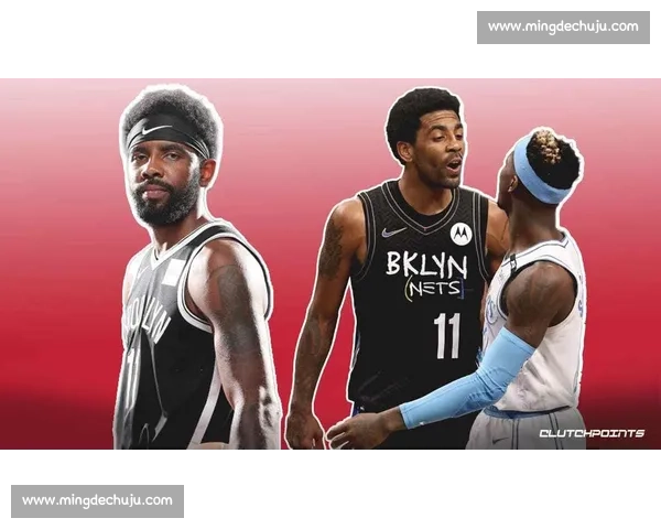 篮网对决森林狼攻防博弈升级青年核心正面对话引爆焦点战夜之争胜